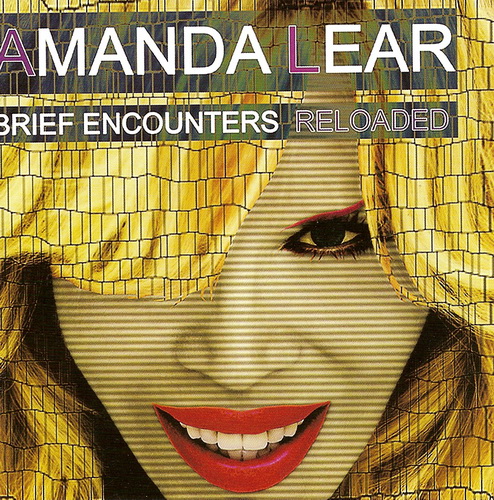 AMANDA LEAR - 00 - Amanda Lear - 2010 - Brief Encounters Reloaded.jpg
