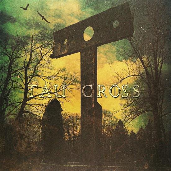 Tau Cross - Tau Cross 2022 - cover.jpg