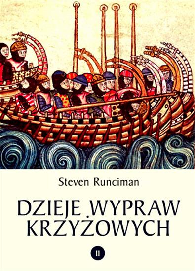 Rodowody cywilizacji - Steven Runciman - Dzieje wypraw krzyżowych, T.2.jpg