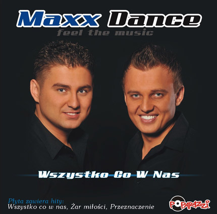 Muzyka  - Maxx Dance- Wszystko co w nas  2009.jpg
