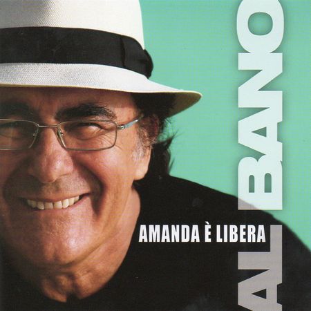 Al Bano Carrisi - Amanda E Libera 2011 - 0019ec3c.jpeg